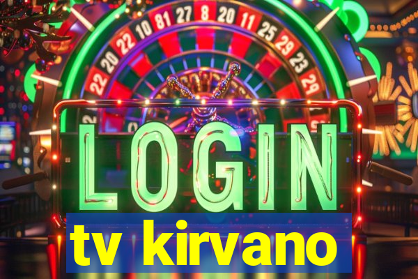 tv kirvano